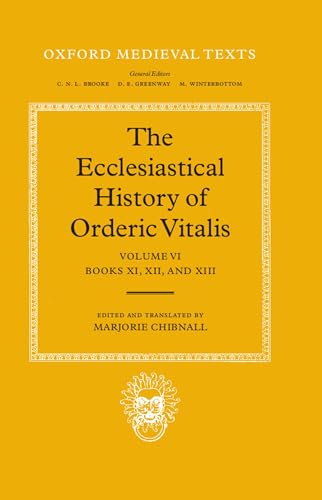 The Ecclesiastical History of Orderic Vital