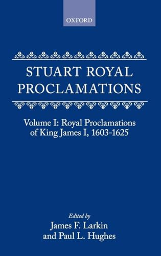 STUART ROYAL PROCLAMATION VOL 1 C