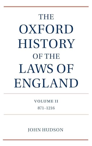 OXF HIST LAWS ENG 871-1216 VOL 2 OHLE C