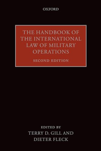 Handbook of the International Law of Military Operations
