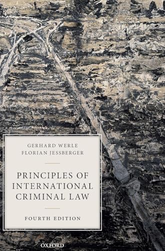 PRINCIPLES OF INT CRIMINAL LAW 4E C