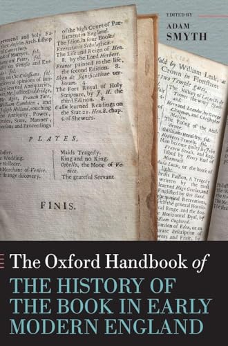 Oxford Handbook of the History of the Book in Early Modern England
