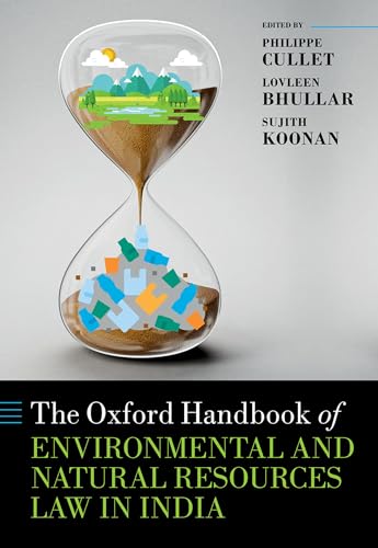 Oxford Handbook of Environmental and Natural Resources Law in India