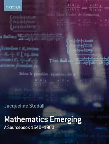 MATHEMATICS EMERGING SOURCEB 1540-1900 C