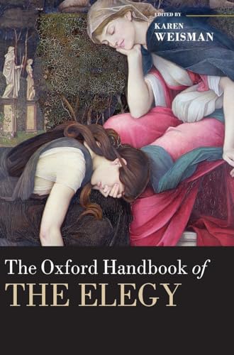 Oxford Handbook of the Elegy