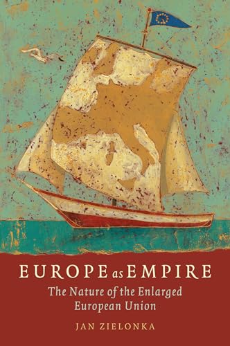 Europe as Empire The Nature of the Enlarged European Union (Paperback)