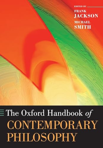 The Oxford Handbook of Contemporary Philosophy