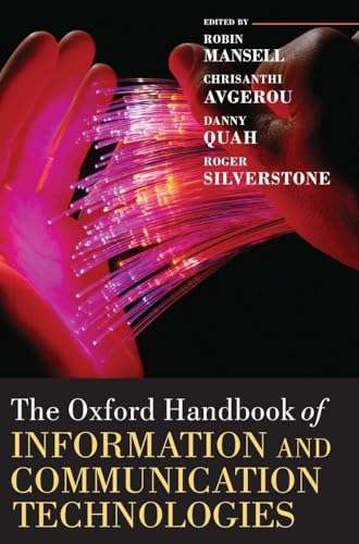 The Oxford Handbook of Information and Communication Technologies