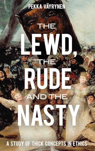 The Lewd, the Rude and the Nasty