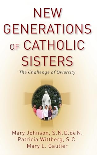 New Generations of Catholic Sisters