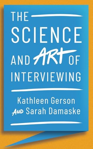 The Science and Art of Interviewing