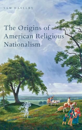 Origins of American Religious Nationalism