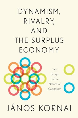Dynamism, Rivalry, and the Surplus Economy