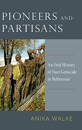 Pioneers and Partisans