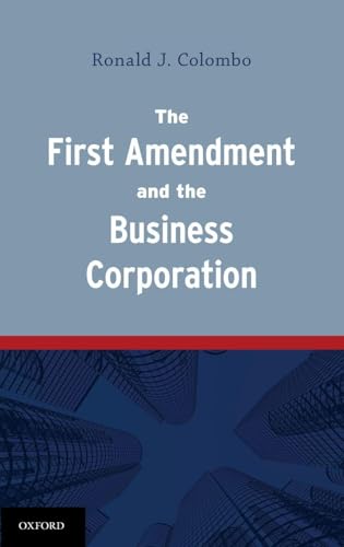 The First Amendment and the Business Corporation
