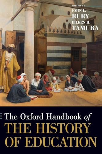 The [Oxford] Handbook of the History of Education
