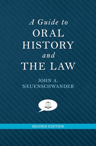 Guide to Oral History and the Law (Revised)
