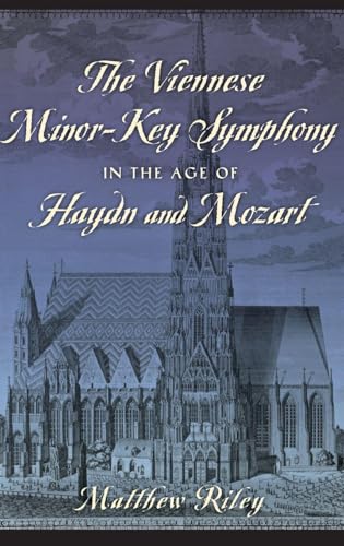 Viennese Minor-Key Symphony in the Age of Haydn and Mozart