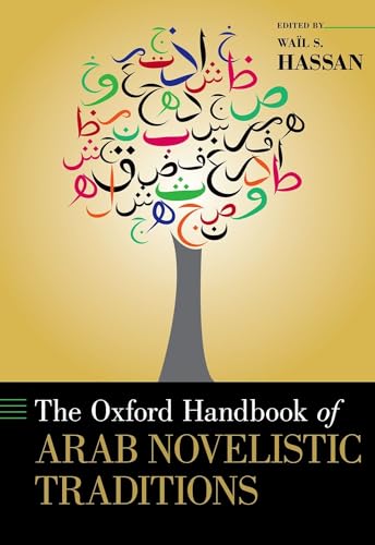Oxford Handbook of Arab Novelistic Traditions
