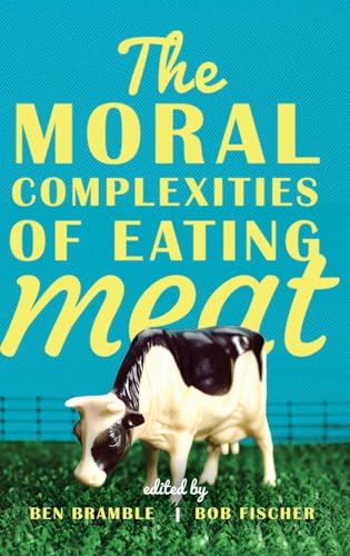 Moral Complexities of Eating Meat