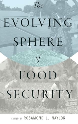 The Evolving Sphere of Food Security