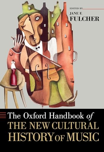 Oxford Handbook of the New Cultural History of Music