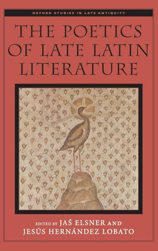 Poetics of Late Latin Literature