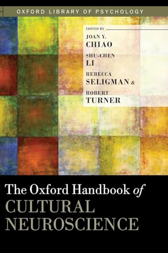 Oxford Handbook of Cultural Neuroscience