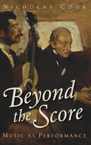 BEYOND SCORE MUSIC AS PERFORMANCE C