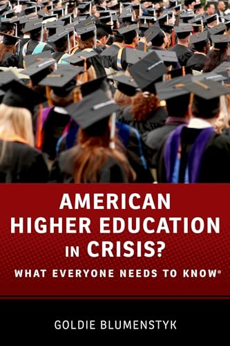American Higher Education in Crisis?