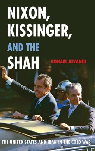 Nixon, Kissinger, and the Shah