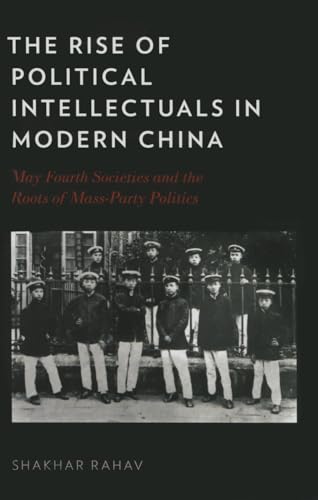 Rise of Political Intellectuals in Modern China