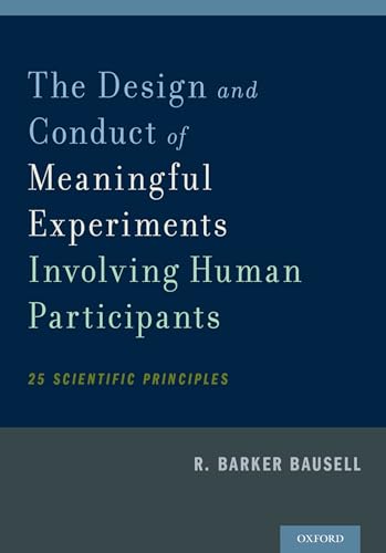 Design and Conduct of Meaningful Experiments Involving Human Participants