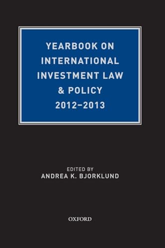 Yearbook on International Investment Law & Policy 2012-2013