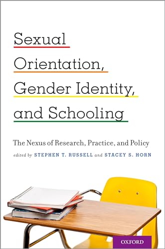 Sexual Orientation, Gender Identity, and Schooling