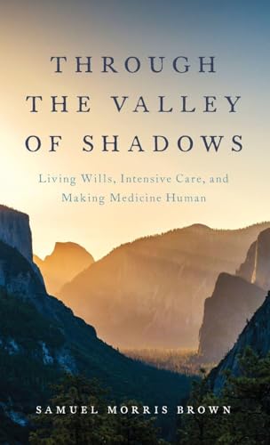 Through the Valley of Shadows