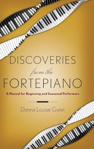 Discoveries from the Fortepiano
