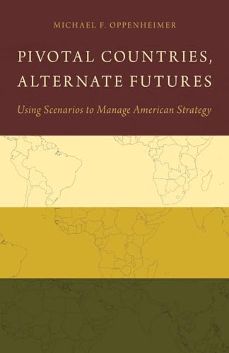 Pivotal Countries, Alternate Futures
