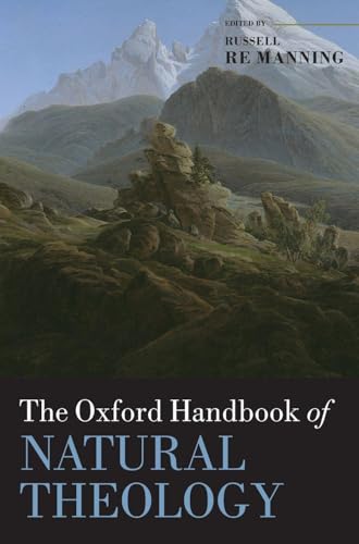 The Oxford Handbook of Natural Theology