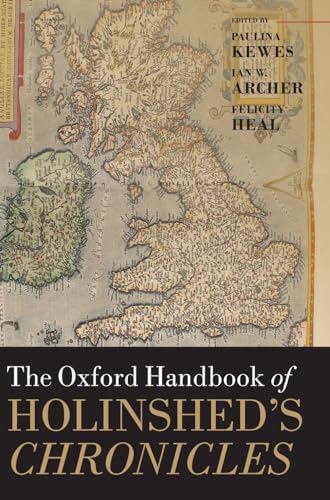 Oxford Handbook of Holinshed's Chronicles