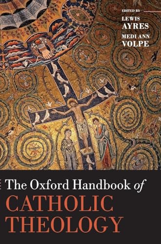 Oxford Handbook of Catholic Theology