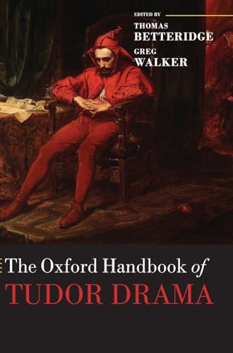 Oxford Handbook of Tudor Drama