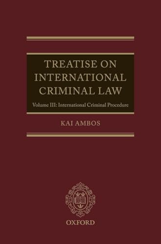 Treatise on International Criminal Law
