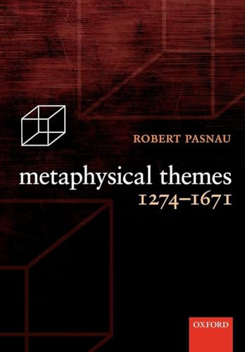 Metaphysical Themes 1274-1671