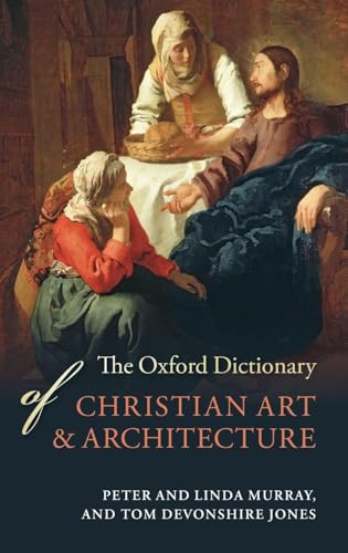 OXF DICT CHRIST ART & ARCHITECT 2E C