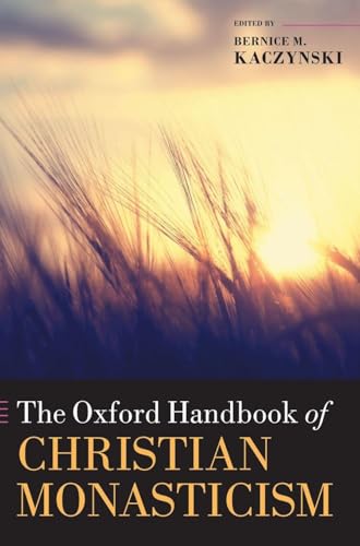 Oxford Handbook of Christian Monasticism