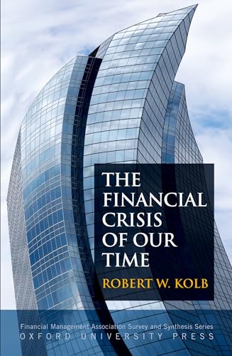 Financial Crisis of Our Time