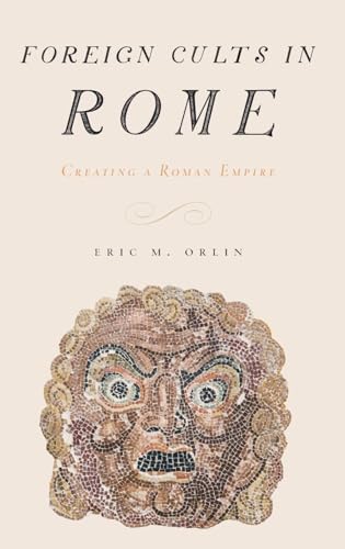Foreign Cults in Rome
