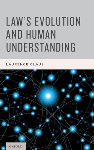 Law's Evolution and Human Understanding