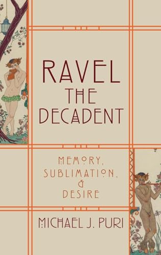 RAVEL DECADENT MEMORY SUBLIM & DESIRE C
